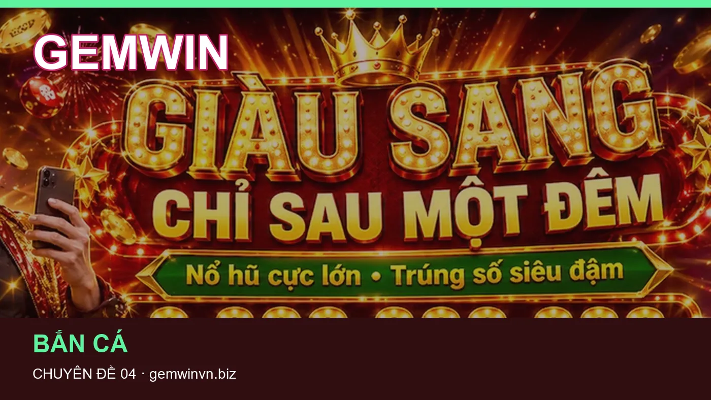 Hình minh họa bài viết GEMWIN